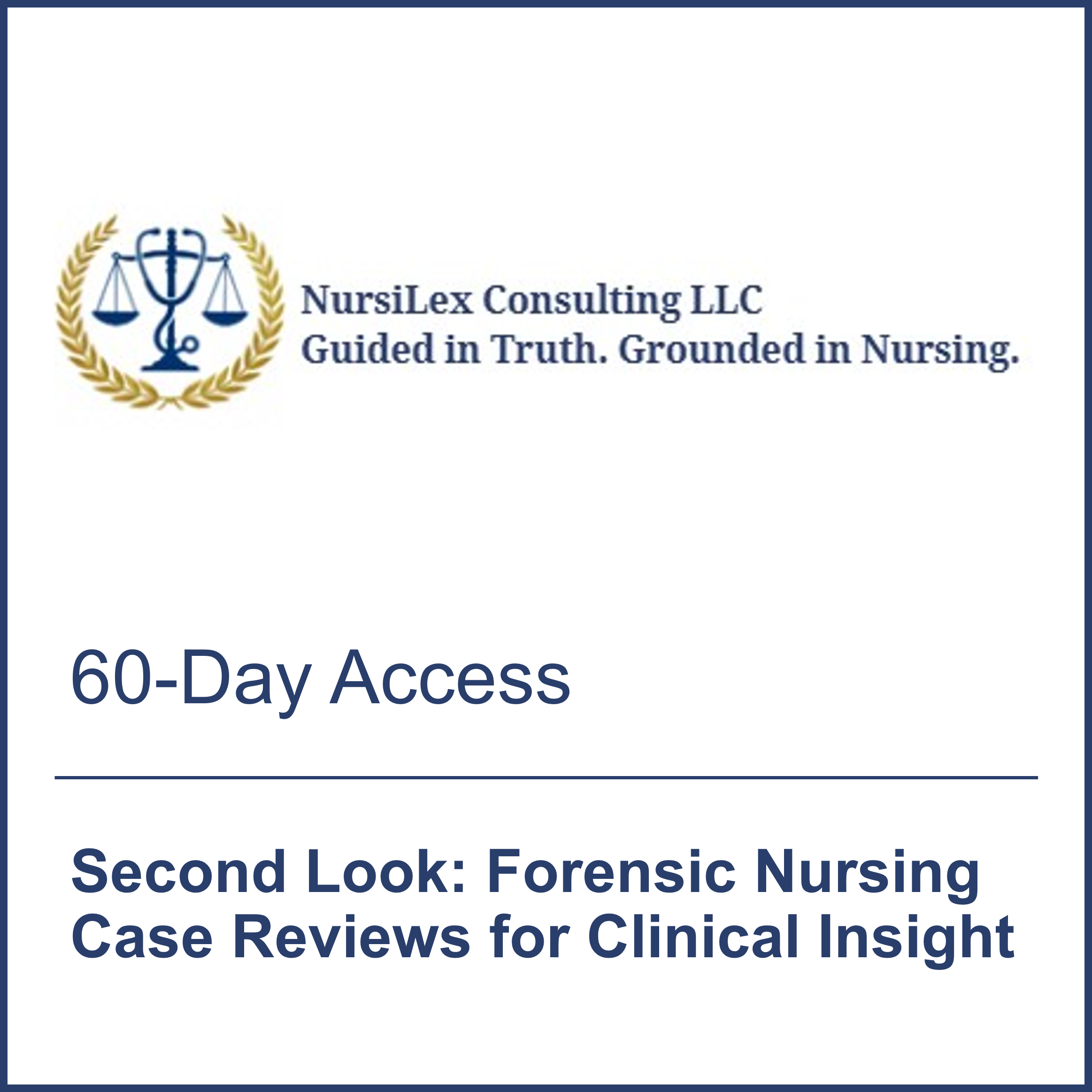 Second Look: Forensic Nursing Case Reviews for Clinical Insight
