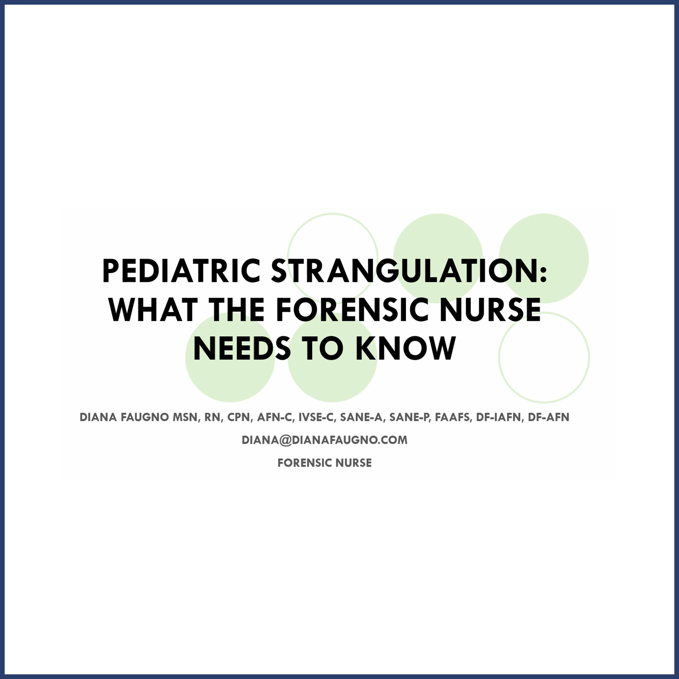 Pediatric Strangulation: What the Forensic Nurse Needs to Know
